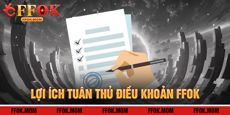 Điều Khoản FFOK: Lợi Ích Khi Tuân Thủ